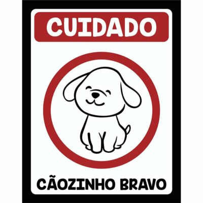 Placa Decorativa Cãozinho Bravo 246